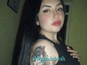 Meganduboih