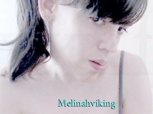 Melinahviking