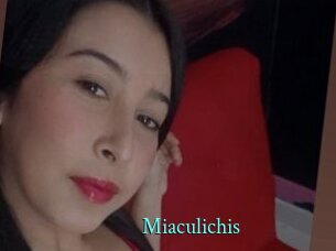 Miaculichis