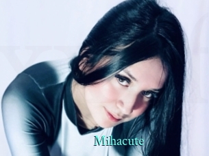 Mihacute