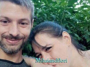 Mihaiandflori