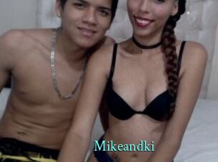 Mikeandki