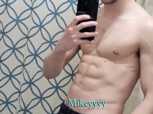 Mikeyyyy