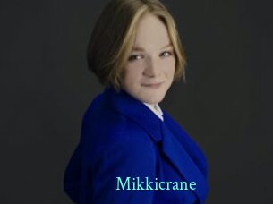 Mikkicrane