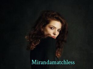 Mirandamatchless