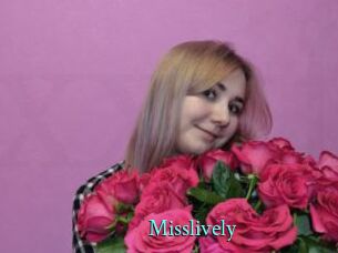 Misslively