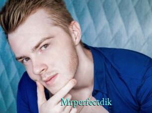 Mrperfectdik