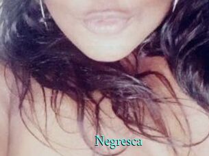Negresca
