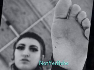 NotYerBebe