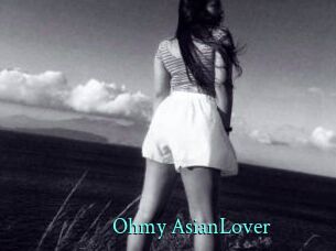Ohmy_AsianLover