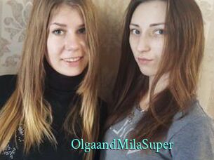 OlgaandMilaSuper