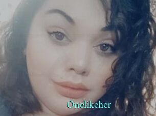 Onelikeher