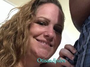Otisandjules