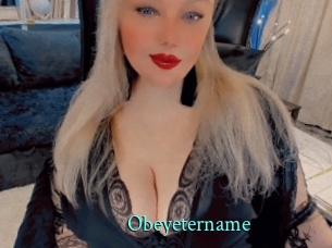 Obeyetername