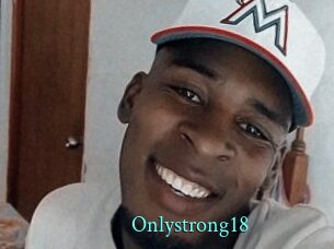 Onlystrong18