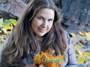 Ononey