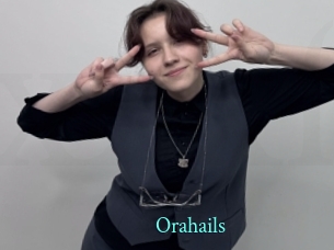 Orahails