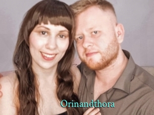 Orinandthora