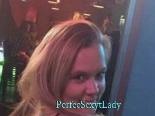 PerfecSexytLady