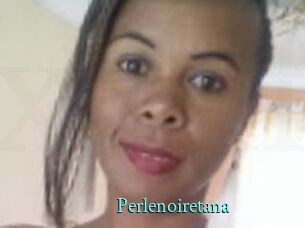 Perlenoiretana