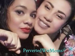 PervertedWetMoms