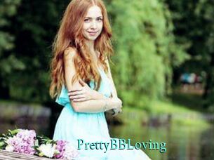 PrettyBBLoving