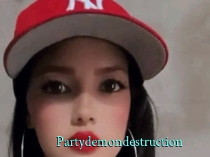 Partydemondestruction