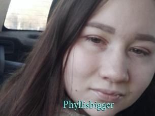 Phyllisbigger