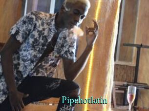 Pipehotlatin