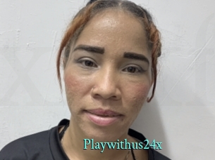 Playwithus24x