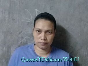 QueenOfDeliciousWet4U