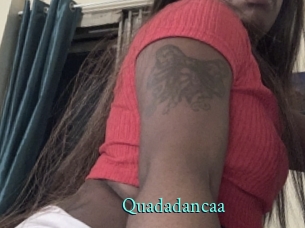 Quadadancaa