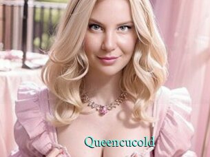 Queencucold
