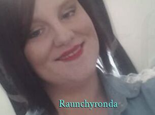 Raunchyronda