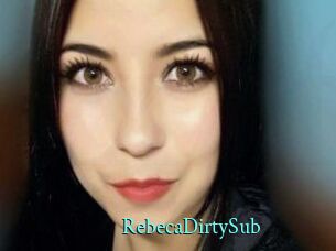 RebecaDirtySub
