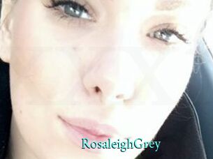 RosaleighGrey