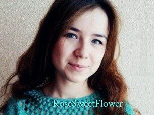 RoseSweetFlower