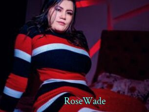 RoseWade