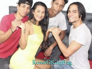 RosseGtGngBng