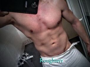 Roughterr