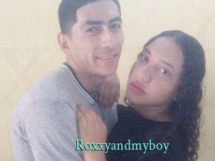 Roxxyandmyboy
