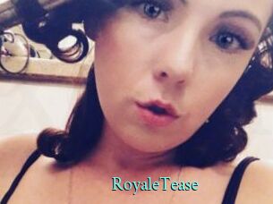 RoyaleTease