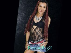 Reyshellbig21