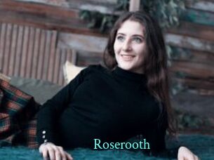 Roserooth