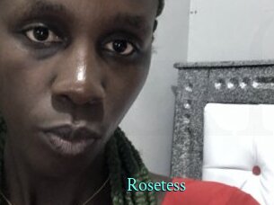Rosetess