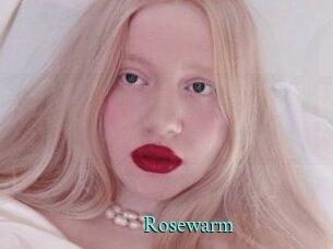 Rosewarm