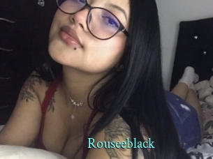 Rouseeblack
