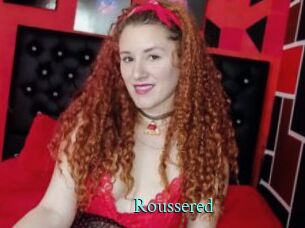 Roussered