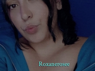 Roxanerosee