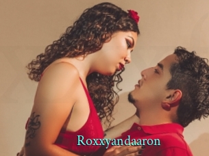 Roxxyandaaron